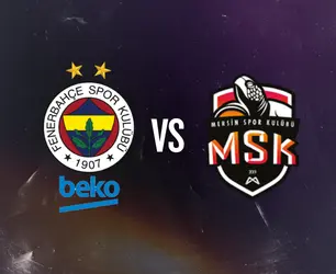 Fenerbahçe Beko - Mersin Spor Tribünleri Doldurma Zamanı - Banabilet Blog