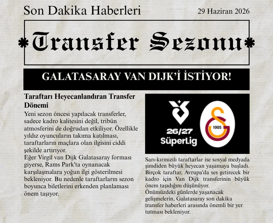 Süper Lig'de Ses Getirecek Transfer: Virgil van Dijk Galatasaray'a mı Geliyor? - Banabilet Blog