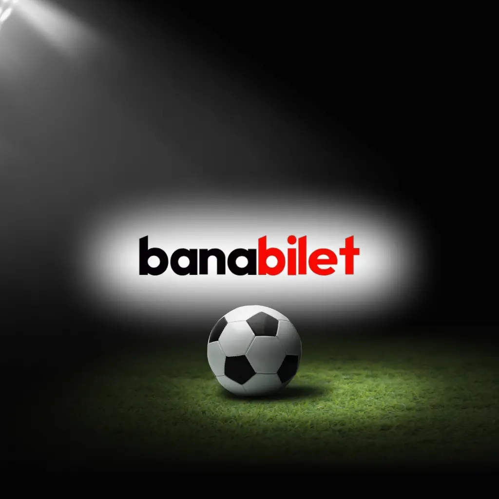 Bilet Satış Futbol: Tek Adres, Tek Platform - Banabilet Blog