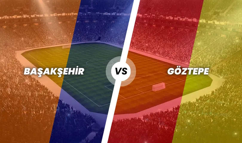 Başakşehir - Göztepe